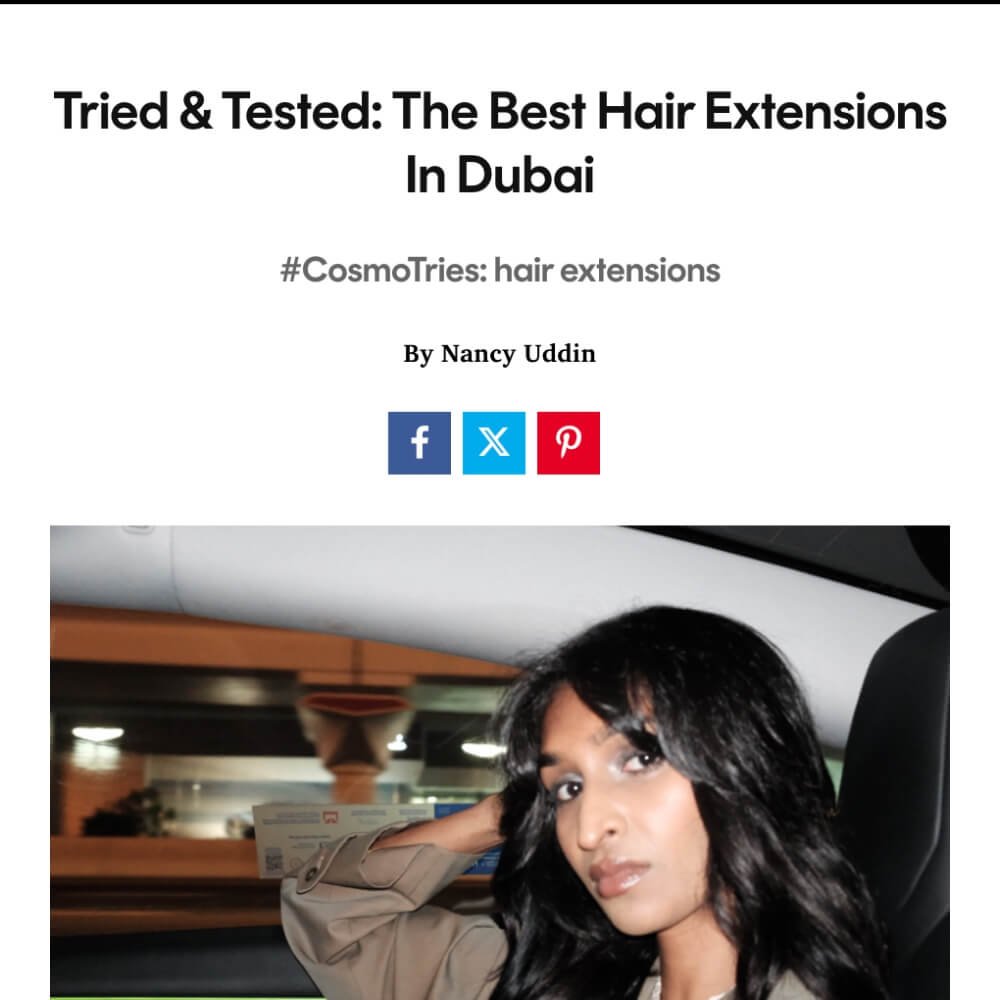 Cosmopolitan Magazine tried and tested best hair extensions in Dubai