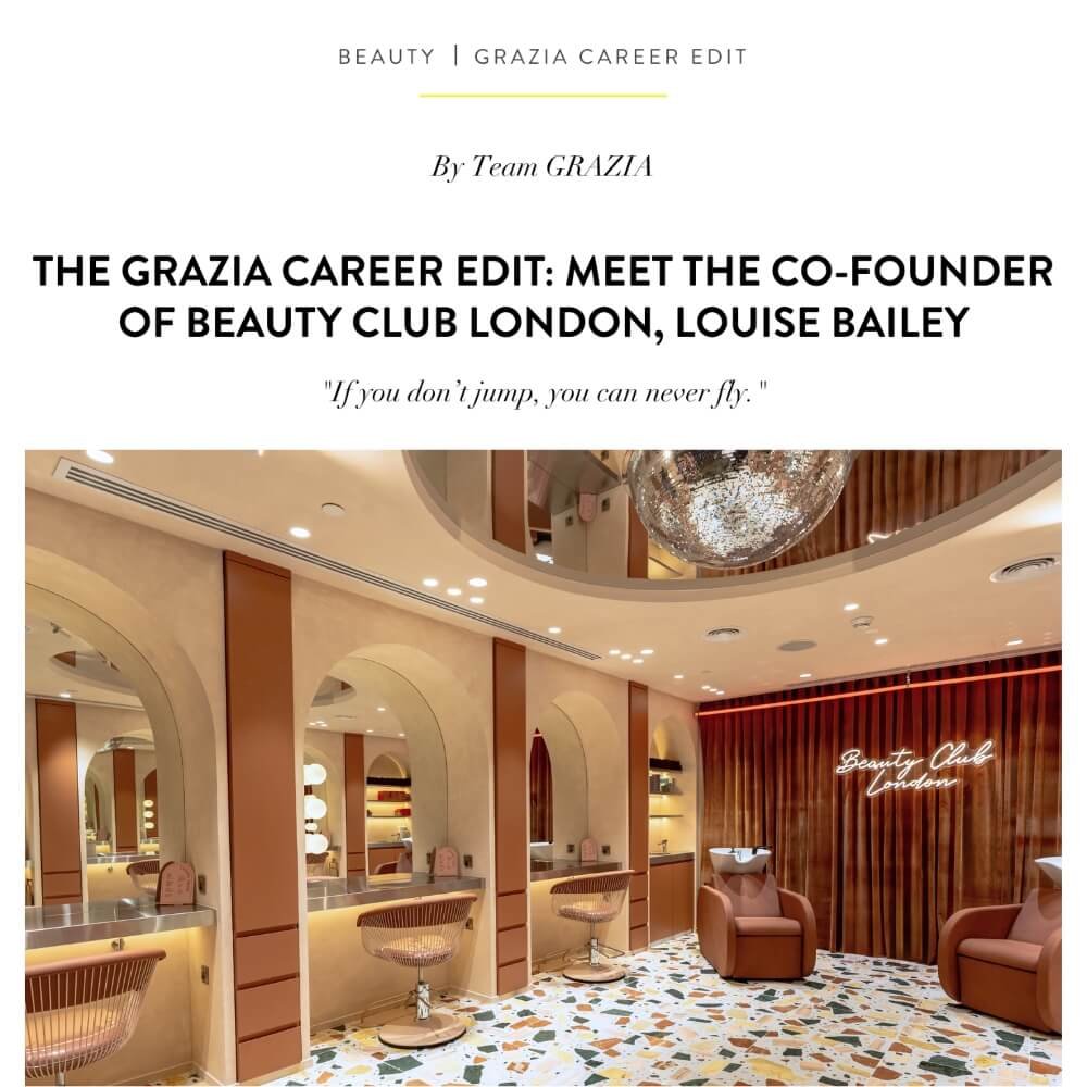 GRAZIA magazine meet the co founder of Beauty Club London Louise Bailey